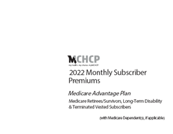 2022 Monthly Subscriber Premiums — Medicare Advantage Plan